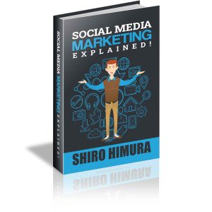 Social Media Marketing Explained