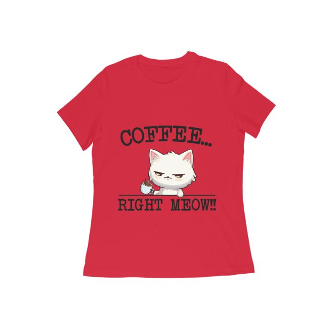 Coffee Right Now T-Shirt - Image 14