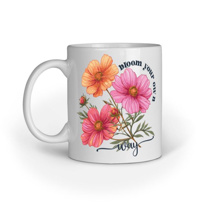 Bloom Your Own Way Mug Style B